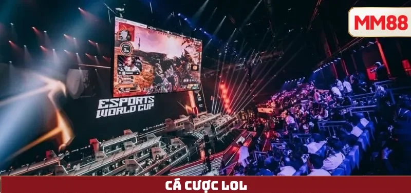 Cá Cược LoL